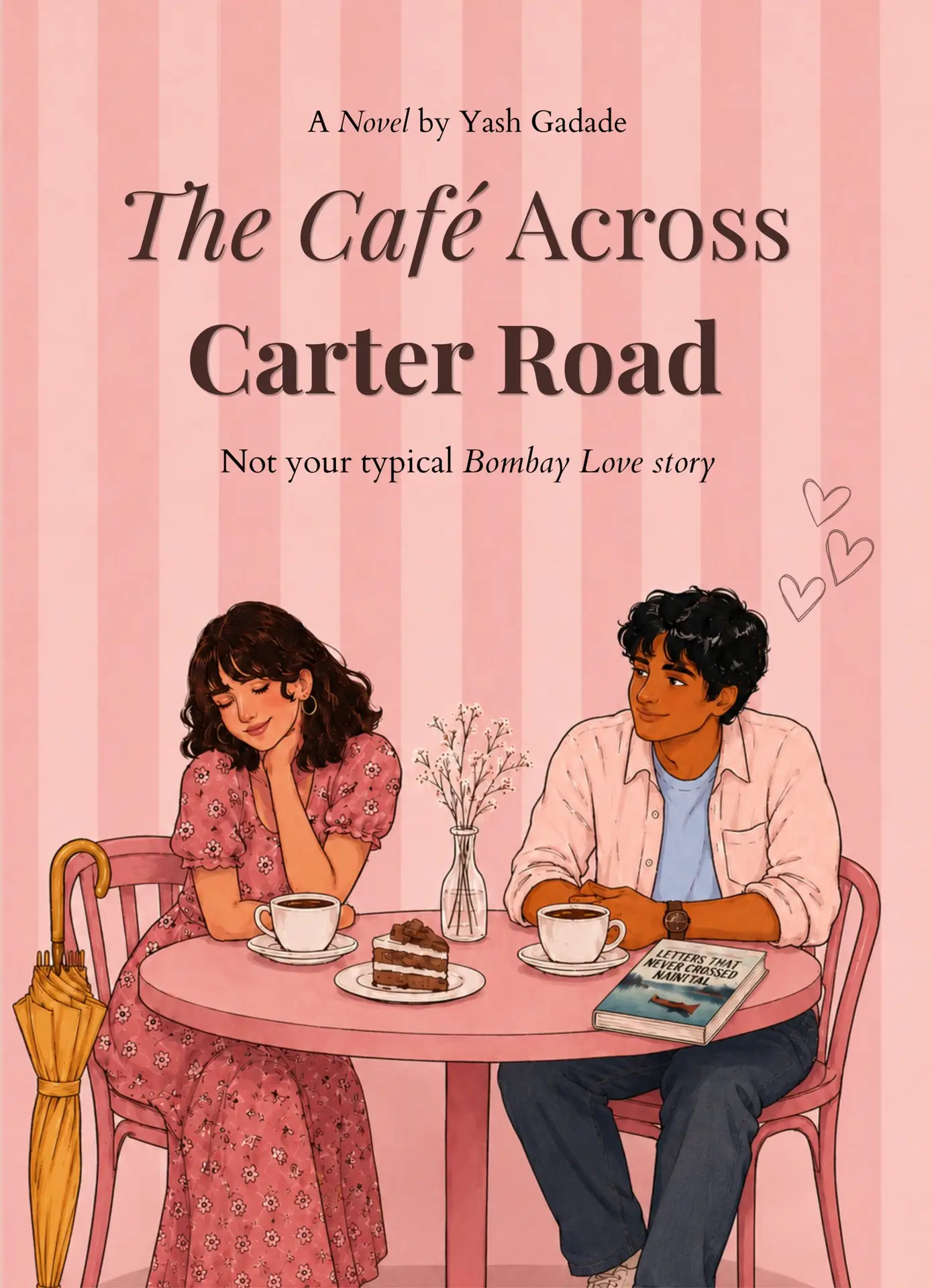 The Cafe Across Carter Road book by award-winning Indian author Yash Gadade